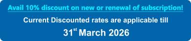 <b>Avail 10% discount on new or renewal of subscription!</b>